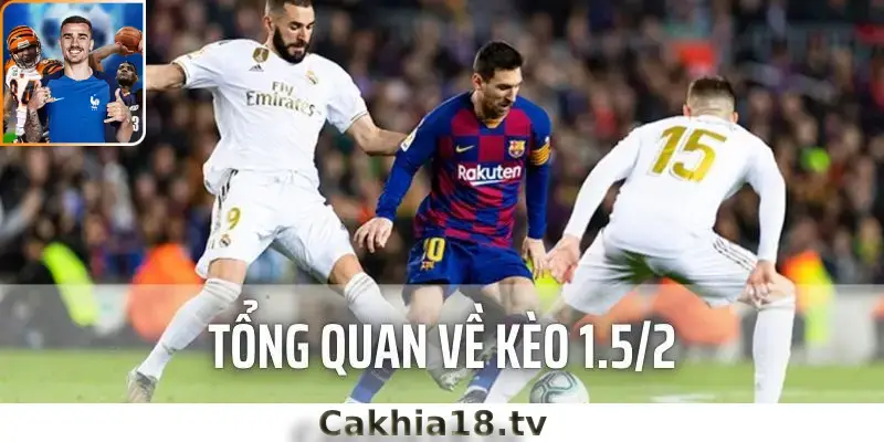 Cách tính và đọc kèo chấp 1.5/2